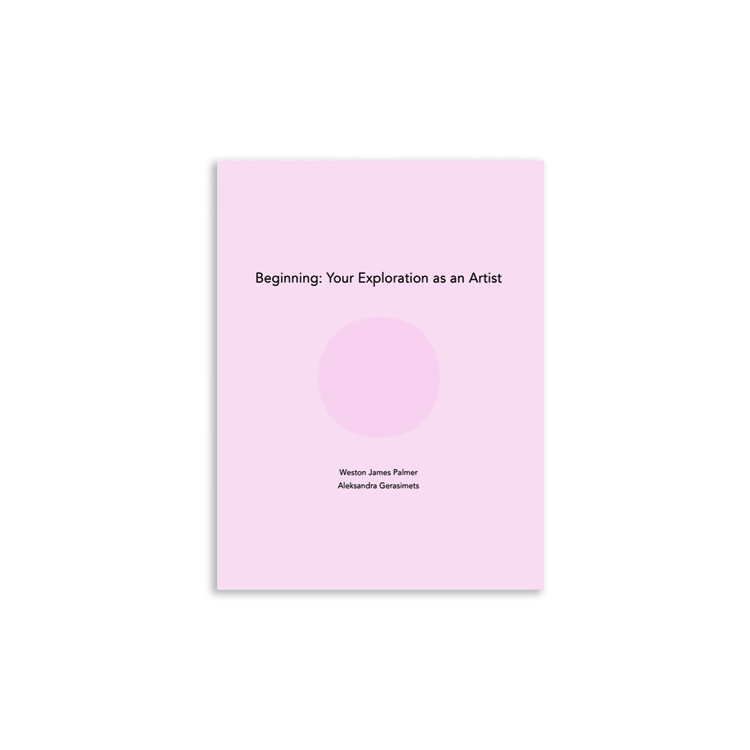 Beginning Your Exploration as an Artist Hardcover